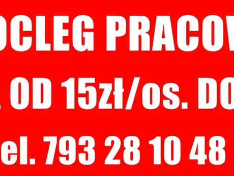 NOCLEGI PRACOWNICZE/ KWATERY PRACOWNICZE