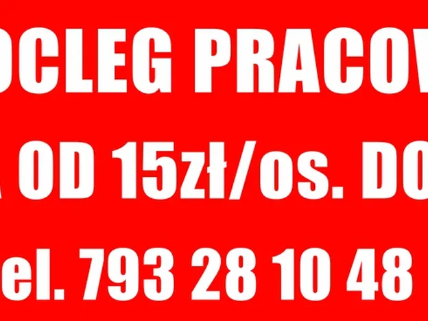 NOCLEGI PRACOWNICZE/ KWATERY PRACOWNICZE